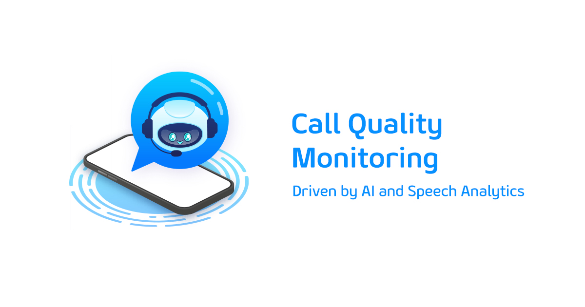 Automating Call Quality Monitoring with AI-based Speech Analytics